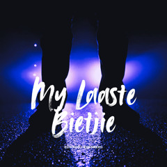My Laaste Bietjie