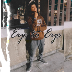 RealEyez - Eye to Eye (prod. Cadence x khvn)