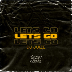 Dj Juize - Let's Go (FREE DOWNLOAD) (HEAVYHITS #2)