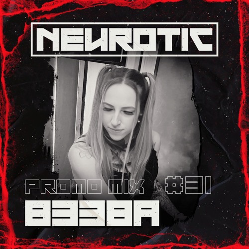 NEUROTIC PROMOMIX #31 B33BA