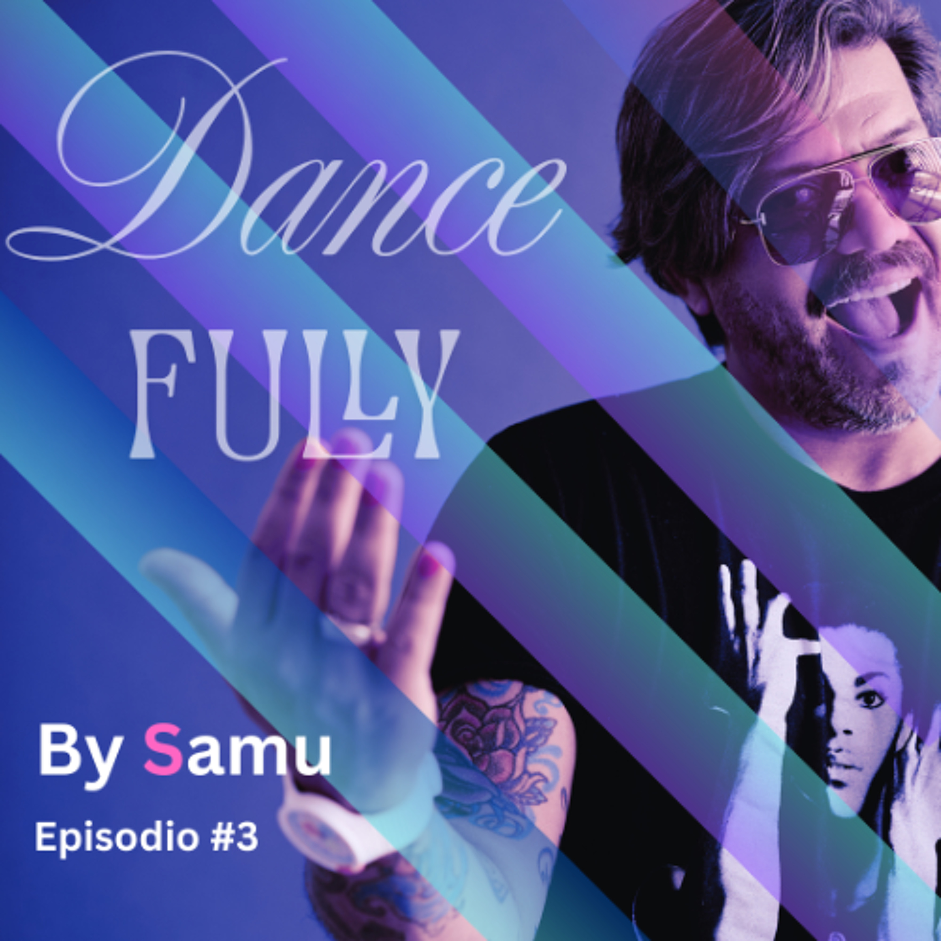 Dancefully by Samu Episodio # 3 episode artwork