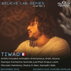 Believe Lab Series | TiwaD | #002 December 2022