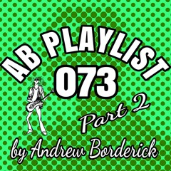 AB Playlist 073 Part 2