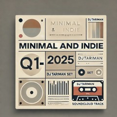 Minimal and Indie selection Q1-2025