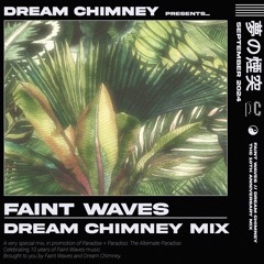 Mix of the Week #549: Faint Waves