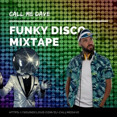 Call Me Dave Disco House Mix For DJ Emma
