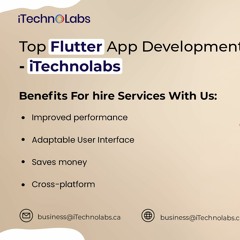 iTechnolabs: Building Innovative Flutter App Development Company for Businesses