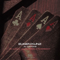 Eugen Kunz - Al Capone (Tim Wermacht Remix) [No Mercy]