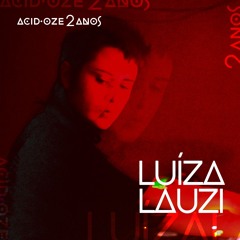 Acid.Oze 2 Anos - Luíza Lauzi [CROWD RECORDING] - 15.11.2024