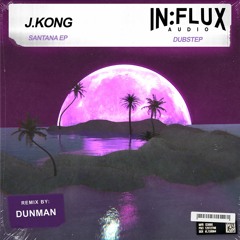 J. Kong - Santana EP [INFLUX 070] OUT NOW!!! (Showreel)