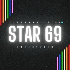 F.S. Star 69 (El Zegna Sandungueo Belico 2022)M320