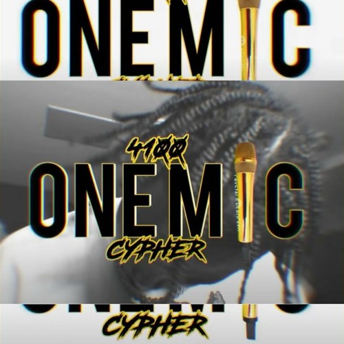 4100 one mic cypher (Kyle Rich only)