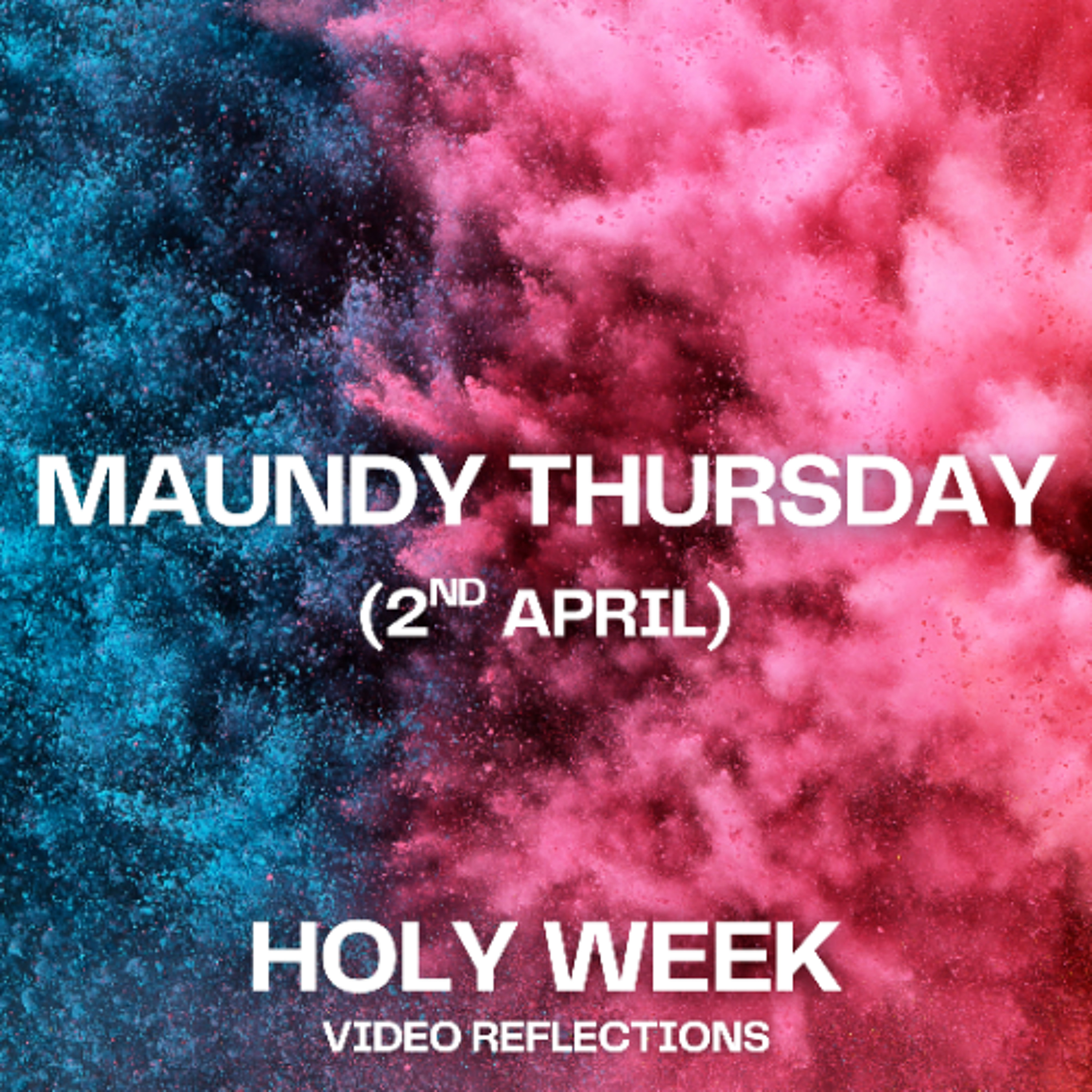 Holy Week Reflections 2026 - Maundy Thursday episode artwork