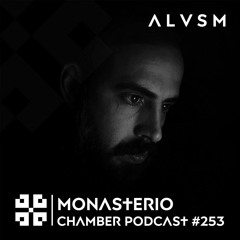 Monasterio Chamber Podcast #253 A L V S M