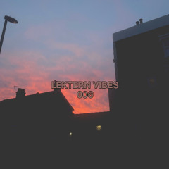 LEKTERN VIBES 006