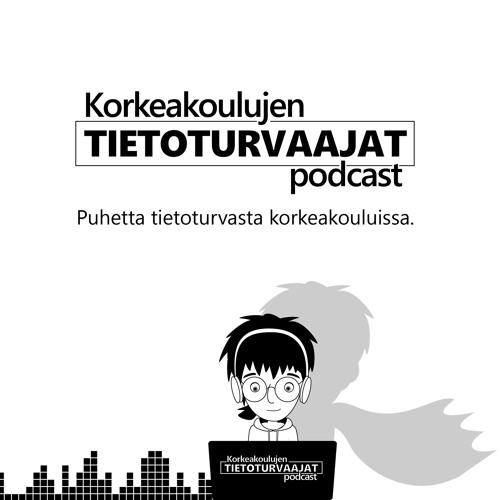 Korkeakoulujen tietoturvaajat: Jakso 1 Tietoturvatyön arki korkeakouluissa – Tampereen yliopisto