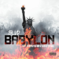 Babylon - BLVD Ft Ramain Wayne