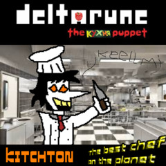 Kitchton - the best chef on the planet (old one) [Deltarune the kitchen puppet]