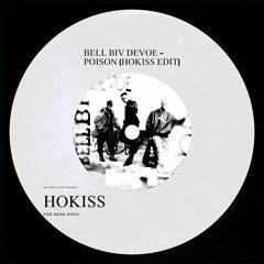 Bell Biv DeVoe - Poison (Hokiss Edit) (Free Download)