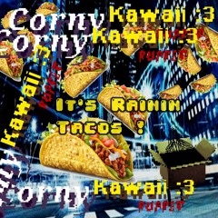 [PIP3JAM] IT'S RAININ TACOS - Corny Kawaii Puppet