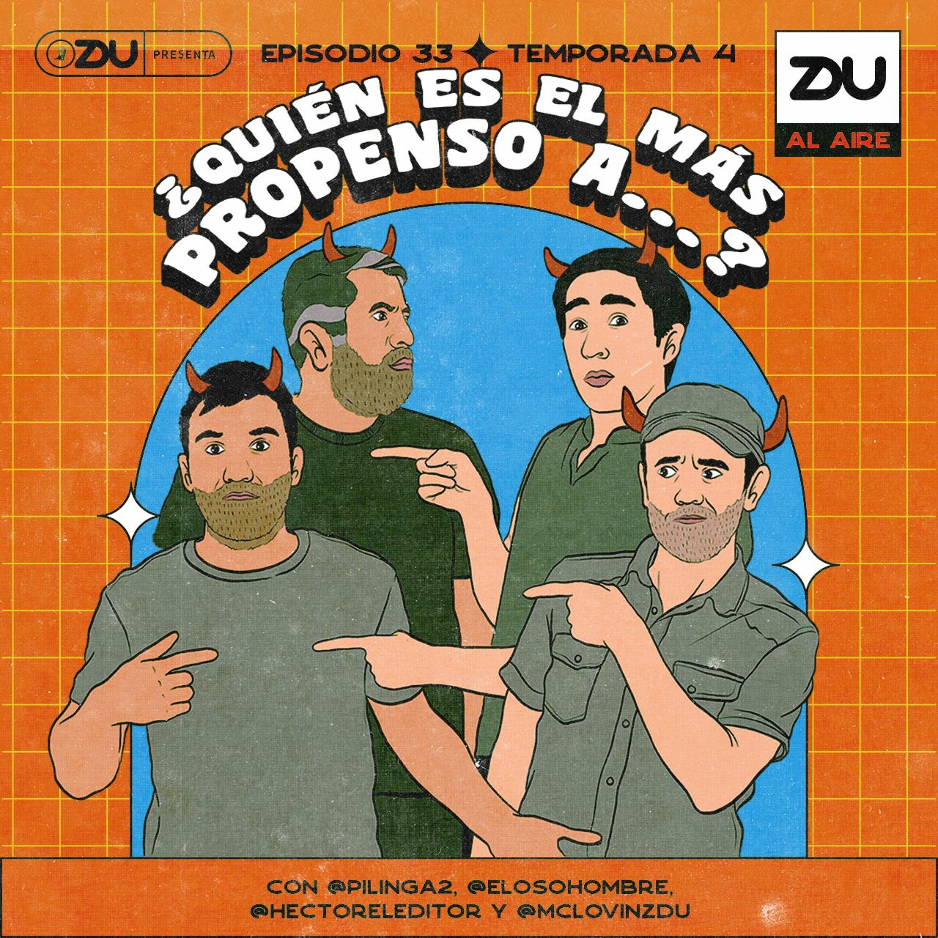 ZDU AL AIRE T4 EP33 - ¿QUIÉN ES EL MÁS PROPENSO A...? episode artwork
