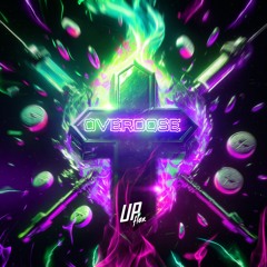 Upflex - Overdose