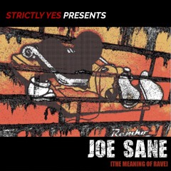 STRICTLY YES : JOE SANE