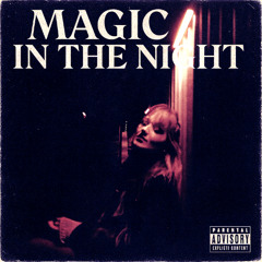 Magic In The Night