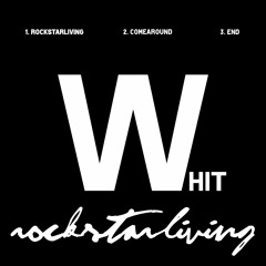 whit - rockstarliving (prod. yung robin)