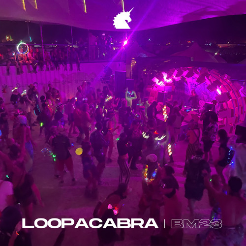 Loopacabra - Corny Block Party - Burning Man 2023