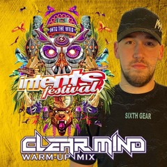 Intents Festival 2024 Warm-Up Mix by ClearMind