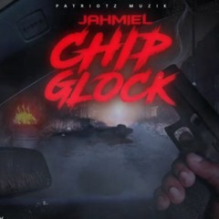Jahmiel - Chip Glock (Chronic Law Diss) _ Apr 2020
