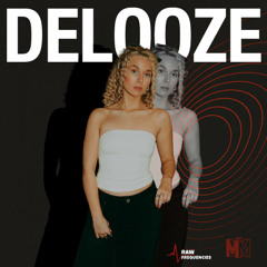 DELOOZE: Mez x Raw:Frequencies Mix