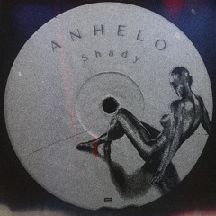 ANHELO - Shady (PROD.llouis)