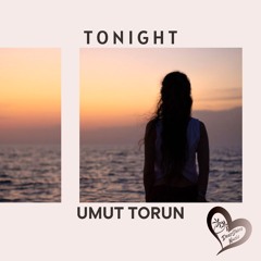 Umut Torun - Tonight (Original Mix)