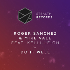 Do It Well (feat. Kelli-Leigh)