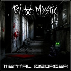 Biomystic - Mental Disorder