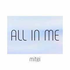 All In Me [free dl]