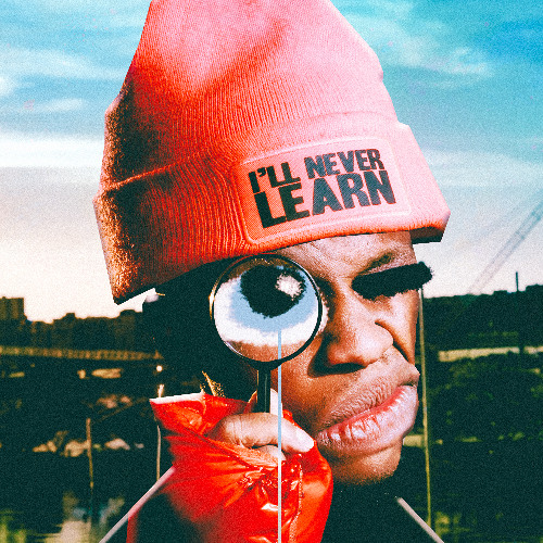 I'll Never Learn (Produced by Shxrkz)