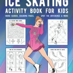 VIEW EBOOK EPUB KINDLE PDF Ice Skating Activity Book For Kids: Word Search, Coloring