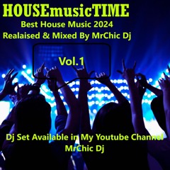 Best Ibiza House Music Time - Vol.2 By MrChic Deejay