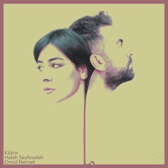 Kābin (feat. Haleh Seyfizadeh & Omid Nemati) - Ma