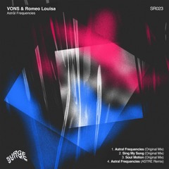 Vons & Romeo Louisa - Astral Frequencies (Original Mix)