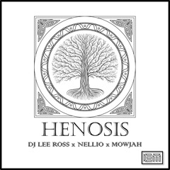 DJ Lee Ross x Nellio x Mowjah - Henosis 88 BPM