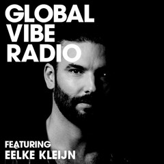Global Vibe Radio 220 Feat. Eelke Kleijn (DAYS like NIGHTS)