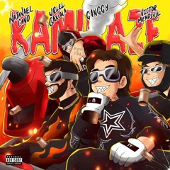 Natanael Cano, Uriel Gaxiola, Victor Mendivil Y Ganggy - Kamikaze (Jozha Remix)