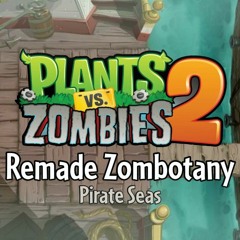 Zombotany - Pirate Seas