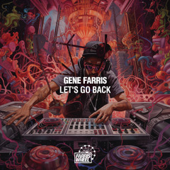 Gene Farris - Let's Go Back