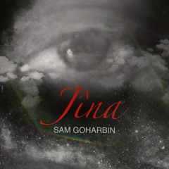 Sam Goharbin - Jîna | سام گوهربین - ژینا