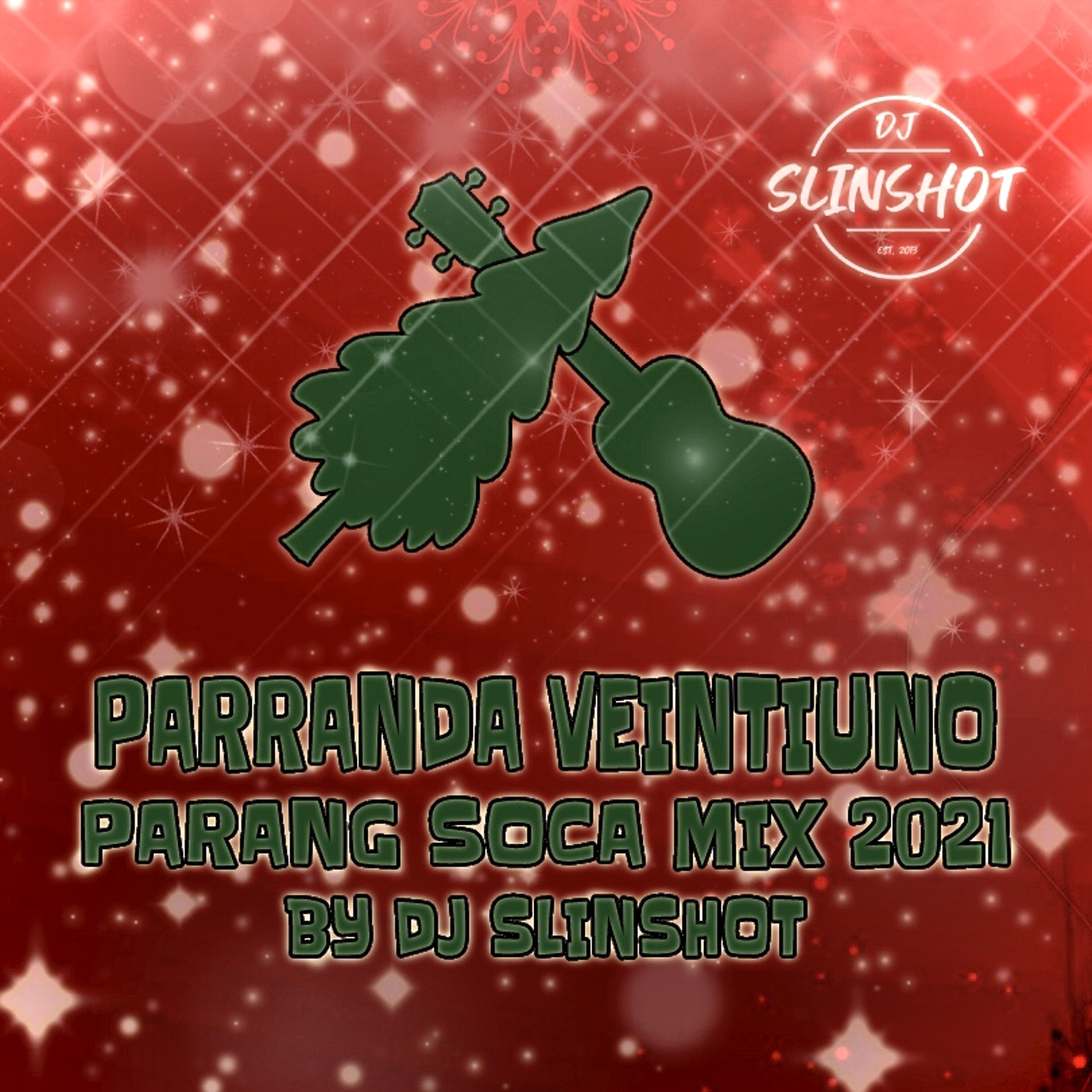 DJ Slinshot - Soca & Everything Else